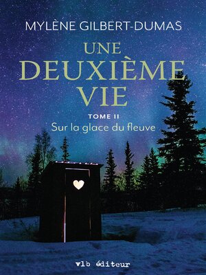 cover image of Une deuxième vie--Tome 2